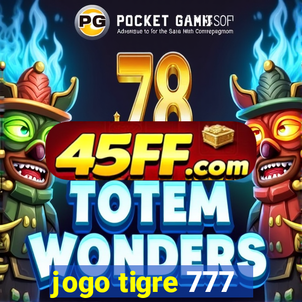 jogo tigre 777 - Cemstoretec